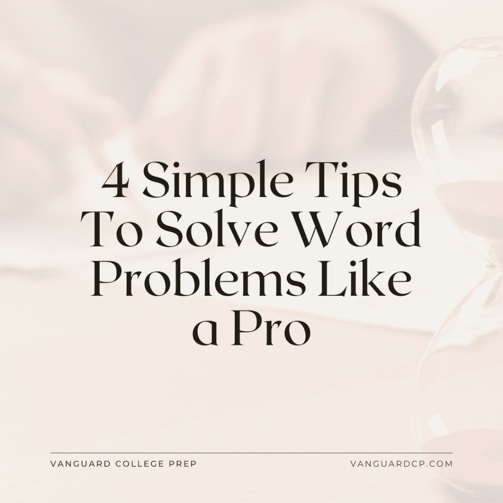 4 Simple Tips To Solve Word Problems Like a Pro