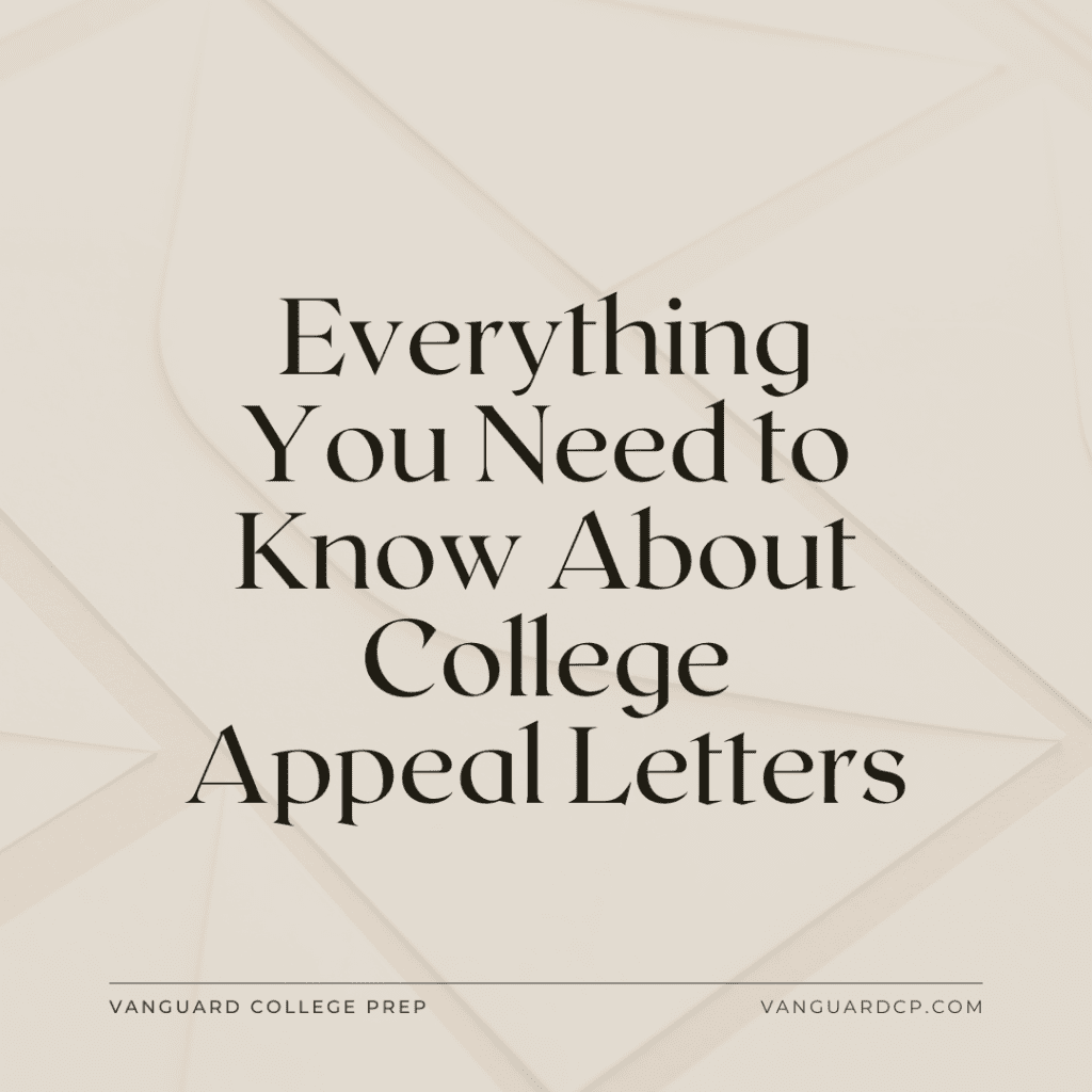 Everything You Need to Know About College Appeal Letters